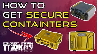 How To Get Secure Containers! - Escape From Tarkov Beginners Guide!
