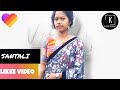 Hits SANTALII Songs Likee Video