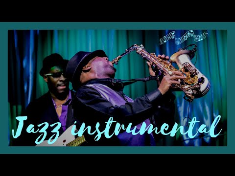 Jazz instrumental ANIMADO para TRABALHAR ou ouvir e DANÇAR - BASS piano SAXOPHONE