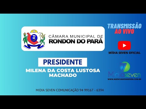 30ª REUNIÃO ORDINÁRIA DO PODER LEGISLATIVO DE RONDON DO PARÁ 2025