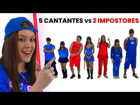 5 CANTANTES VS 2 IMPOSTORES