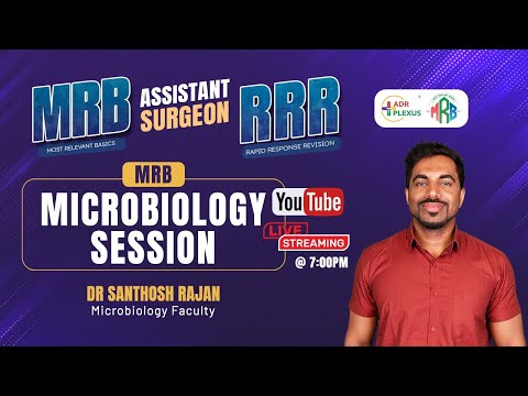 MRB MICROBIOLOGY – RRR Revision Class | Assistant Surgeon 2025