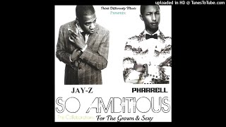 Jay-Z - So Ambitious ft Pharrell(432Hz)