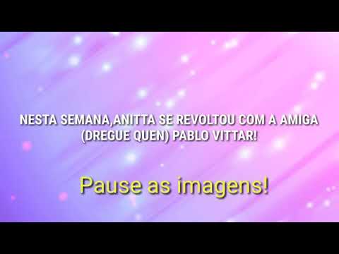 Anita E Pablo Vittar Brigam Por Ingratidão E Cachê Alto!