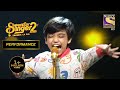 Sayantani और Rohan ने मिलकर किया Perform | Superstar Singer Season 2