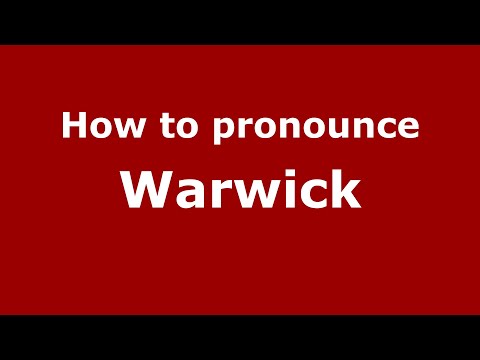 How to pronounce Warwick