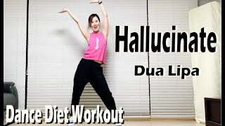 Hallucinate - Dua Lipa | Dance Diet Workout | 댄스다이어트 | Choreo by Sunny | Cardio | 홈트| Hallucinate - Dua Lipa | Dance Diet Workout | 댄스다이어트 | Choreo by Sunny | Cardio | 홈트|
