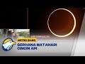 Gerhana Matahari Cincin Api Bertepatan Dengan Festival Balon Internasional