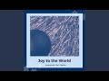 Joy to the World