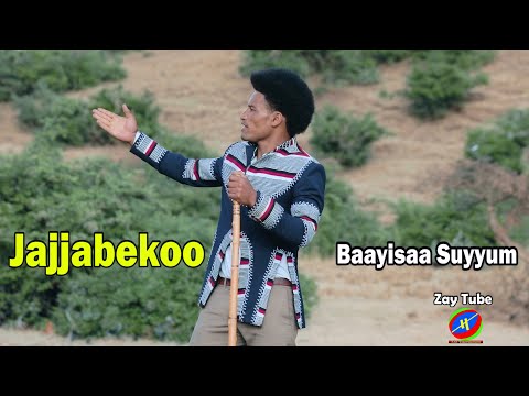 Baayisaa Suyyum - Jajjabekoo - New Ethiopian Oromo music - 2022