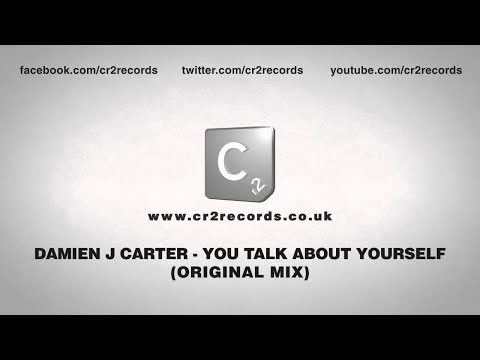 Damien J Carter - You Talk About Yourself (Original Mix)