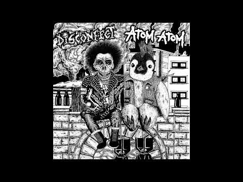 Disconfect/Atom Atom - split 7" (2023)[D-beat Crust/ Hadrcore/Punk]