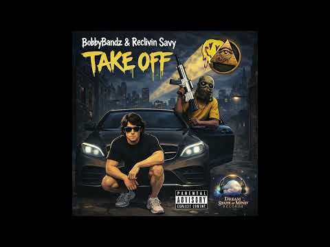 Bobby Bandz x Reclivin Savy - TAKE OFF