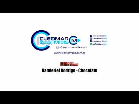 (MIDI Files) Vanderlei Rodrigo - Chocolate