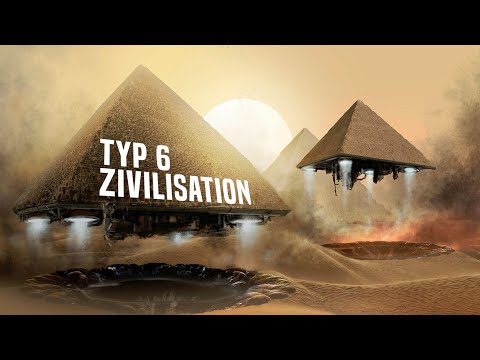 Was ist das Geheimnis der Typ-6-Zivilisation?