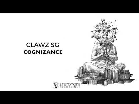 Clawz SG - Cognizance (Original Mix) | Steyoyoke