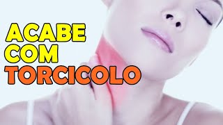 Cure o Torcicolo Agora Mesmo - Como Curar o Torcicolo, Como Parar de Sentir Dor no Pescoo
