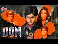 Don 1978 Amitabh Bachchan Ki Blockbuster Classic Action Movie Zeenat Aman Pran Iftekhar