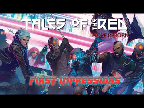 My First Impressions of Tales of the Red: Hope Reborn