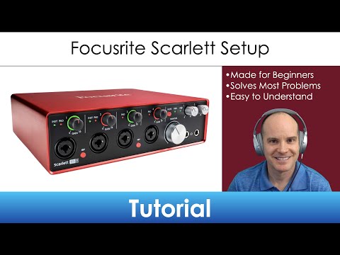 Focusrite Scarlett Audio Interface First-Time Setup, Install & Configuration