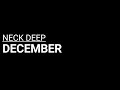 Neck Deep - December Feat. Mark Hoppus [Karaoke Lower Key]