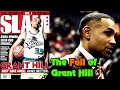 The Devastating Downfall Of NBA Superstar Grant Hill