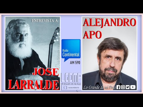 #JoséLarralde | Entrevista por #AlejandroApo NOTA COMPLETA (de ARCHIVO 2008) "Cuenta su Historia..!"