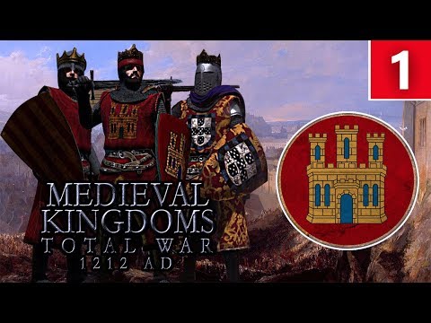 Medieval Campaign Update! Kingdom Of Castile - Total War: Medieval Kingdoms 1212AD Campaign #1