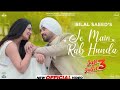 Je Main Rab Hunda | Diljit Dosanjh|Neeru Bajwa Bilal Saeed| JaaniLatest Punjabi Songs 2024