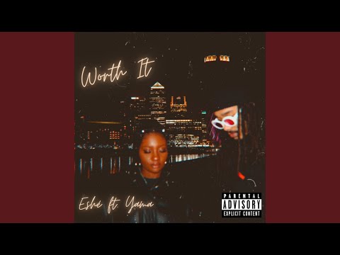 Worth It (feat. Yama)