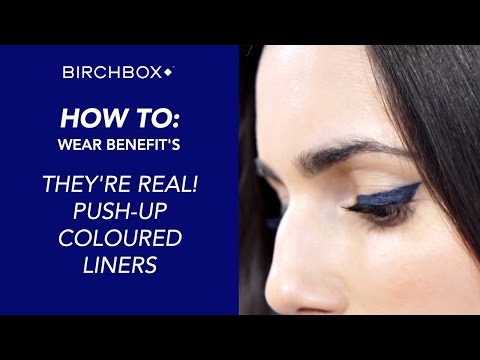 HOW TO: Wear Benefit's They're Real! Coloured Liners