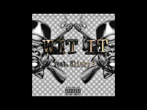 LAVi$H - Wit It (feat. Slicky P)