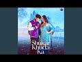 Shukar Khuda Ka