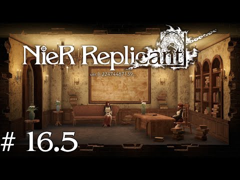 Let's Play NieR Replicant [Stream VOD] #16.5 - Route C ist eher meh