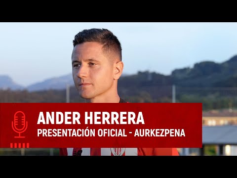 Imagen de portada del video 🎙️ Ander Herrera | Presentación oficial | Aurkezpen ofiziala