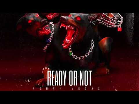NOHAJ VEGAS - READY OR NOT (PROD. BY @ElvisBeatz ) (OFFICIAL AUDIO)