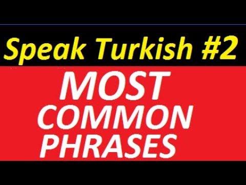 MUST-KNOW 15 EXPRESSIONS- PHRASES AND SENTENCES IN TURKISH