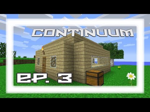 Let's Play FTB Continuum 1.12.2 Ep.3 - Starting a Base!
