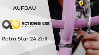 Aufbauvideo Fahrrad Retro Star 24 Zoll - Deutsch