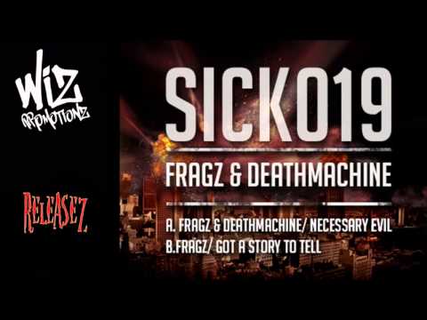 Fragz & Deathmachine - Necessary Evil [SICK019]