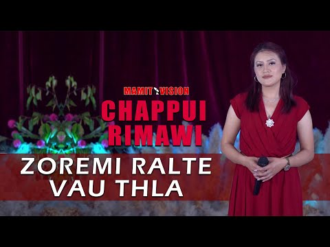 Zoremi Ralte - Vau thla | Chappui Rimawi