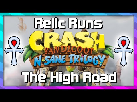 Relic Runs - The High Road - Platinum Relic Guide - Crash 1 N.Sane Trilogy