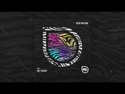 Disk Nation - Get Ready (Original Mix) Happy Techno Music