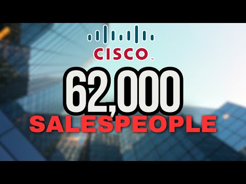 How Cisco Uses 62,000 Salespeople to Generate Billions in Sales