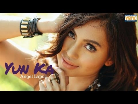 Angel Lapuz - Yun Ka (Official Lyric Video)