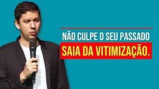 Não Culpe O Seu Passado. Saia Da Vitimização…