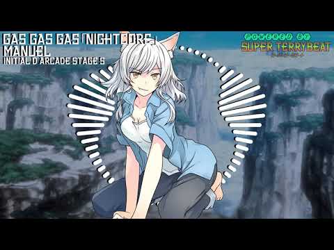 「Super EuroNightcore」 Manuel - Gas Gas Gas ~ Initial D ~