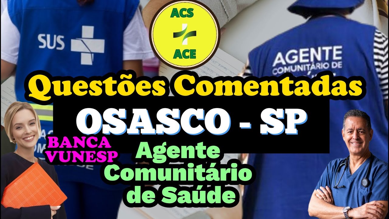 Agente Comunitário de Saúde - ACS - Questões e Dicas - 2025 - OSASCO - SP