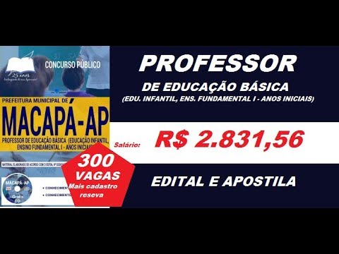 Edital Apóstila Concurso Prefeitura de Macapá AP 2018 Professor de Educação Básica