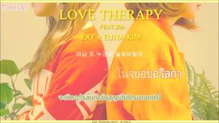 [Karaoke/Thaisub] EXY X EUNA KIM - LOVE THERAPY (러브테라피) Feat. ZIA